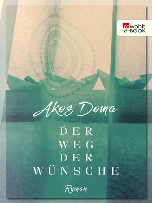 cover image of Der Weg der Wünsche